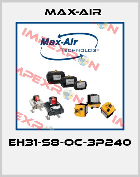EH31-S8-OC-3P240  Max-Air