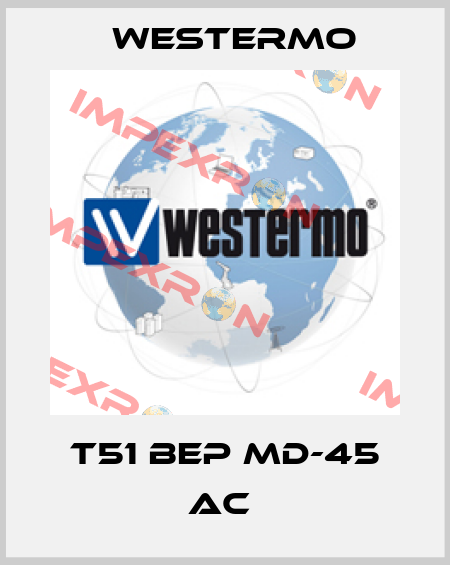 T51 BEP MD-45 AC  Westermo