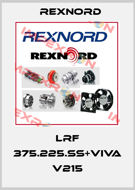 LRF 375.225.SS+VIVA V215 Rexnord