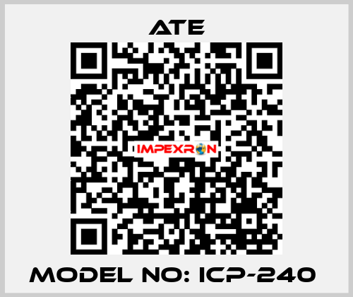 Model NO: ICP-240  Ate