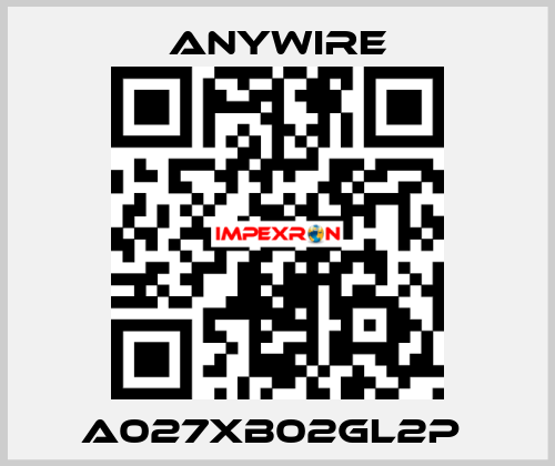 A027XB02GL2P  Anywire