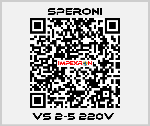 VS 2-5 220V  SPERONI