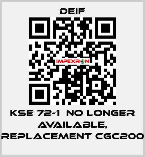 KSE 72-1  no longer available, replacement CGC200 Deif