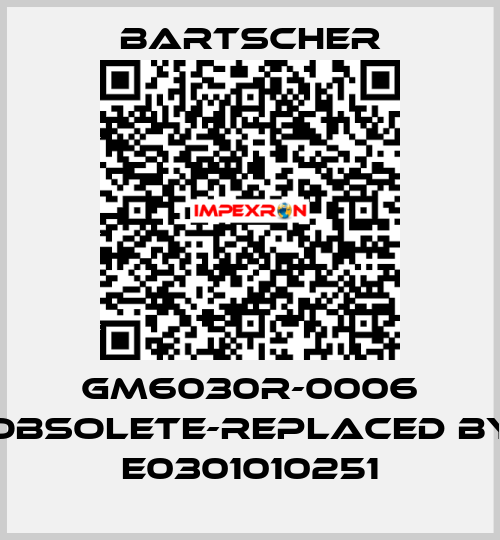 GM6030R-0006 obsolete-replaced by E0301010251 Bartscher