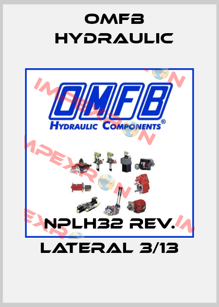NPLH32 REV. LATERAL 3/13 OMFB Hydraulic
