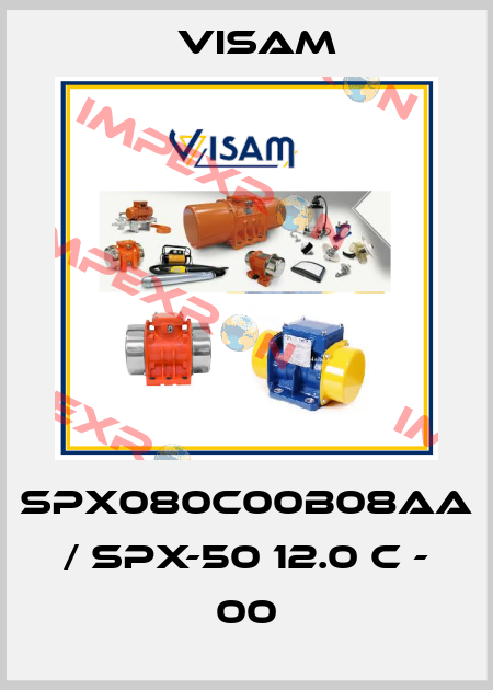 SPX080C00B08AA / SPX-50 12.0 C - 00 Visam