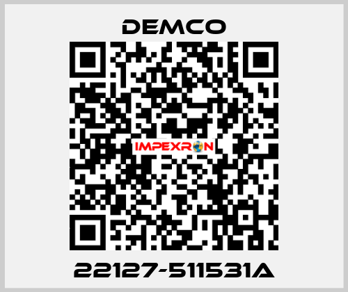 22127-511531A Demco