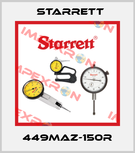 449MAZ-150R Starrett