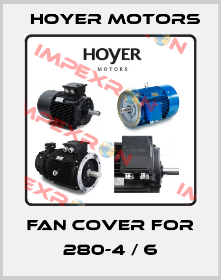 Fan cover for 280-4 / 6 Hoyer Motors
