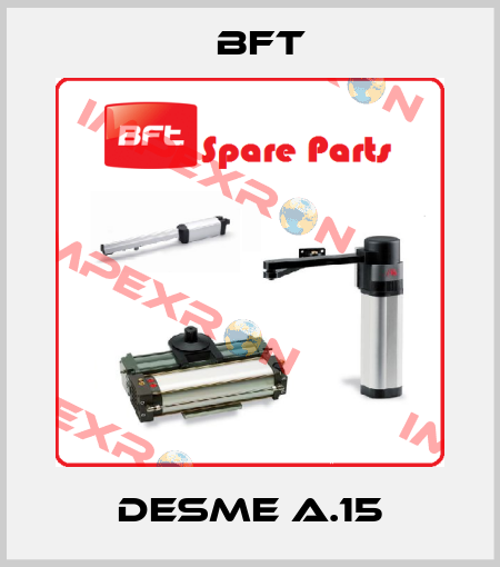 DESME A.15 BFT