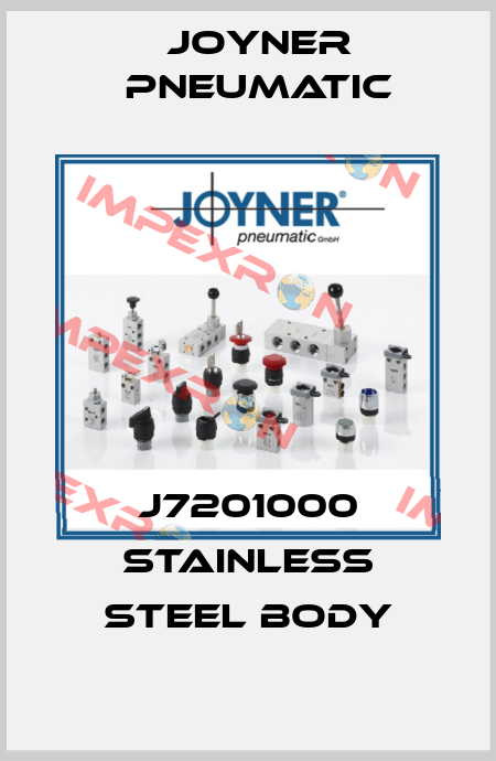 J7201000 stainless steel body Joyner Pneumatic