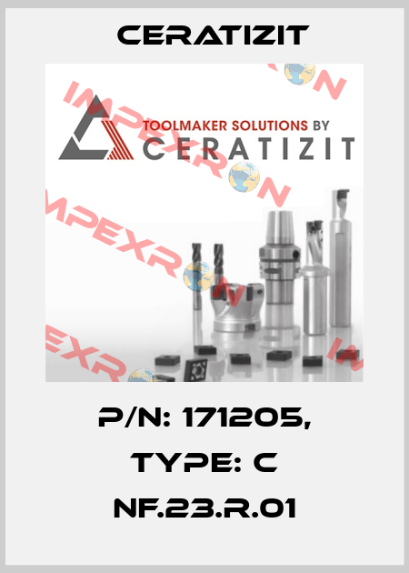 P/N: 171205, Type: C NF.23.R.01 Ceratizit