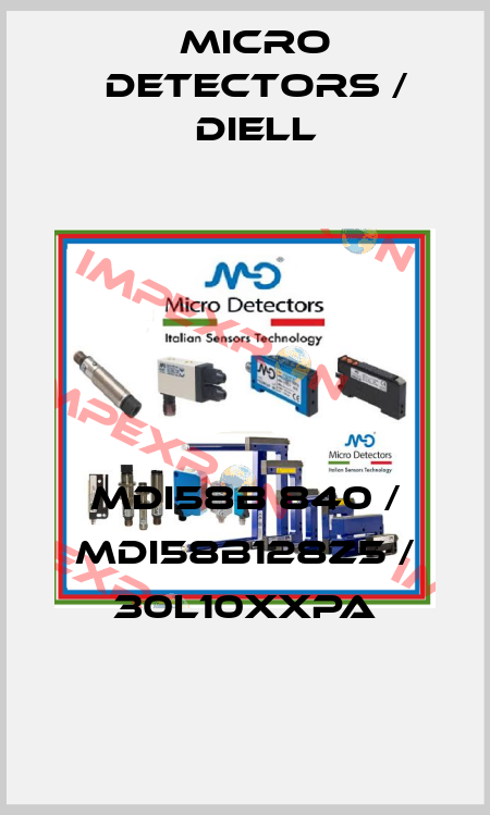 MDI58B 840 / MDI58B128Z5 / 30L10XXPA
 Micro Detectors / Diell
