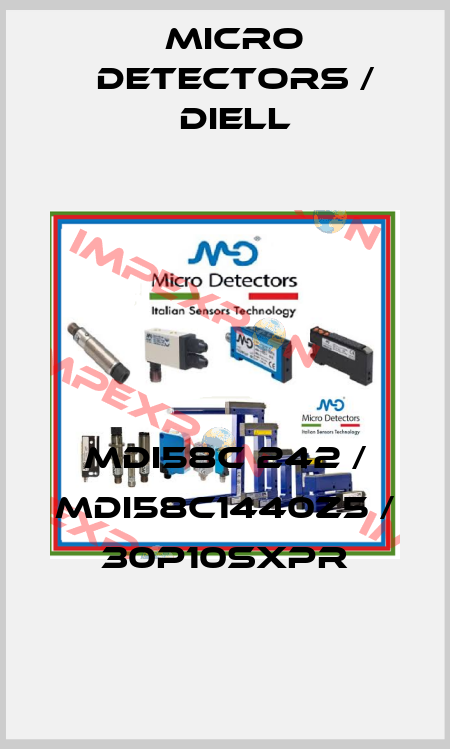 MDI58C 242 / MDI58C1440Z5 / 30P10SXPR
 Micro Detectors / Diell