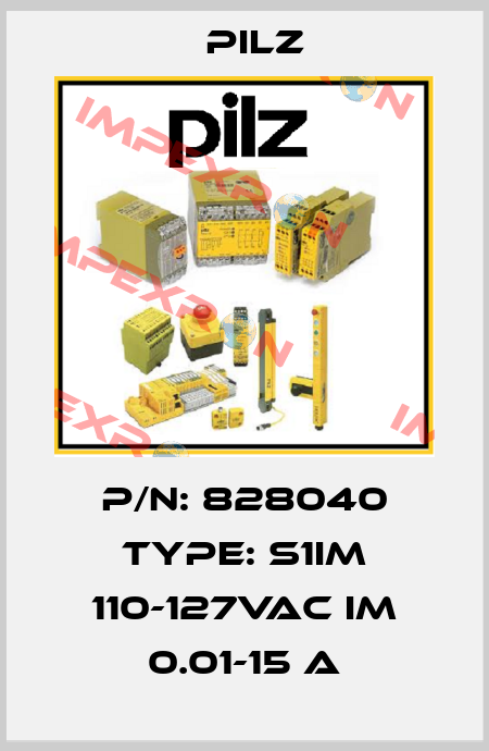 P/N: 828040 Type: S1IM 110-127VAC IM 0.01-15 A Pilz