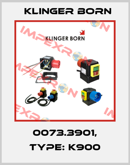 0073.3901, Type: K900 Klinger Born