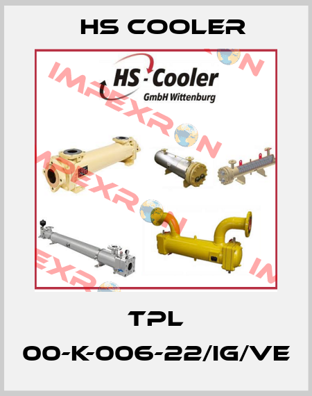 TPL 00-K-006-22/IG/VE HS Cooler