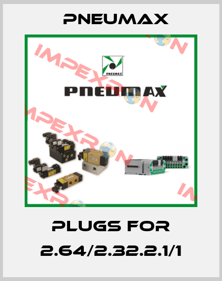 plugs for 2.64/2.32.2.1/1 Pneumax