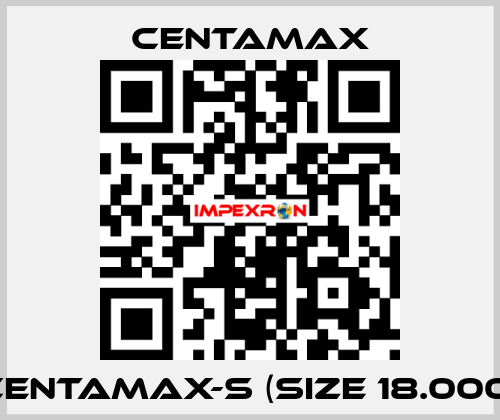 CENTAMAX-S (Size 18.000) CENTAMAX