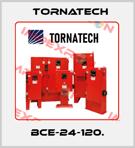 BCE-24-120. TornaTech