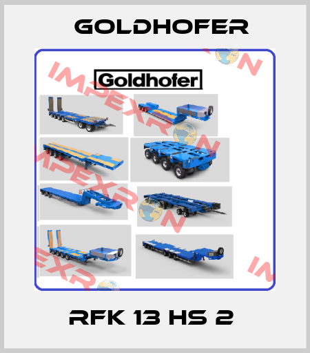 RFK 13 HS 2  Goldhofer