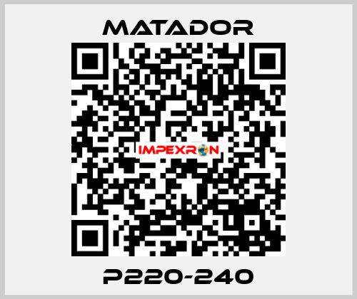 P220-240 Matador