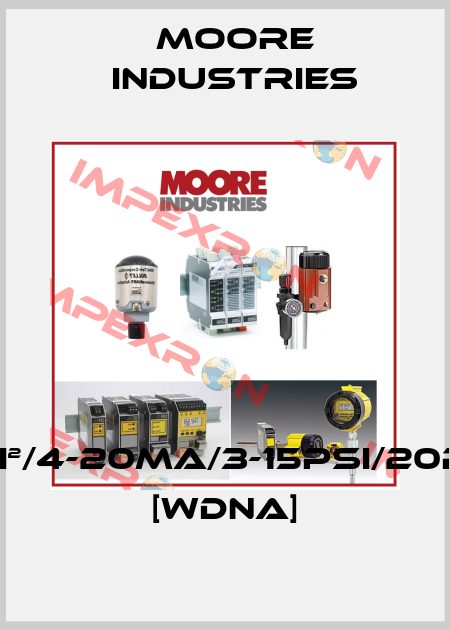 IPH²/4-20mA/3-15PSI/20PSI [WDNA] Moore Industries