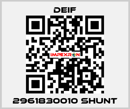 2961830010 Shunt Deif