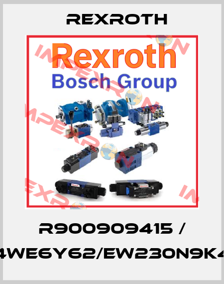 R900909415 / 4WE6Y62/EW230N9K4 Rexroth