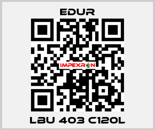 LBU 403 C120L Edur