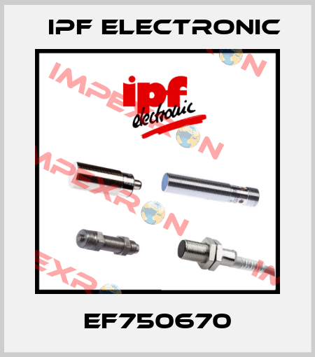 EF750670 IPF Electronic