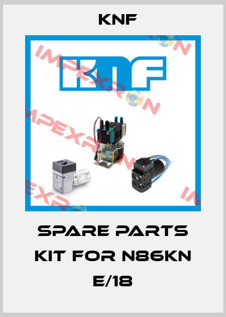 spare parts kit for N86KN E/18 KNF