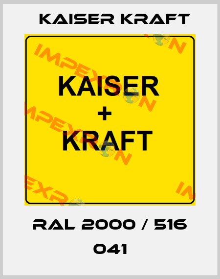 RAL 2000 / 516 041 Kaiser Kraft