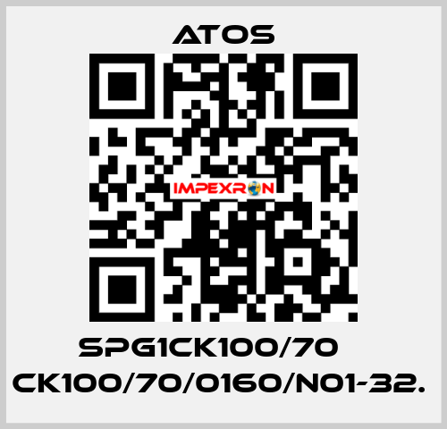 SPG1CK100/70    CK100/70/0160/N01-32.  Atos