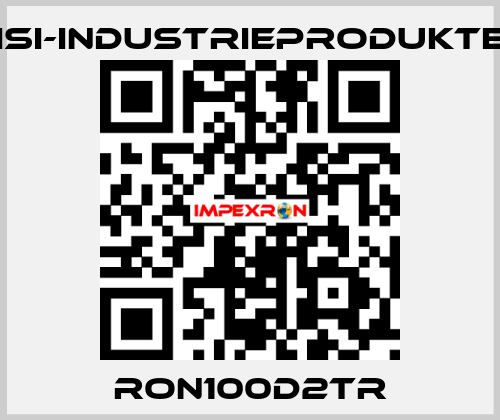 RON100D2TR ISI-Industrieprodukte