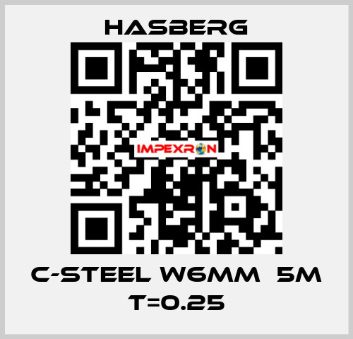 C-steel W6mmｘ5m T=0.25 Hasberg