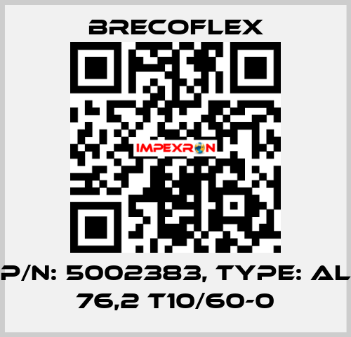 P/N: 5002383, Type: AL 76,2 T10/60-0 Brecoflex