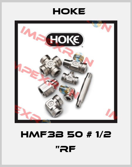 HMF3B 50 # 1/2 ”RF Hoke