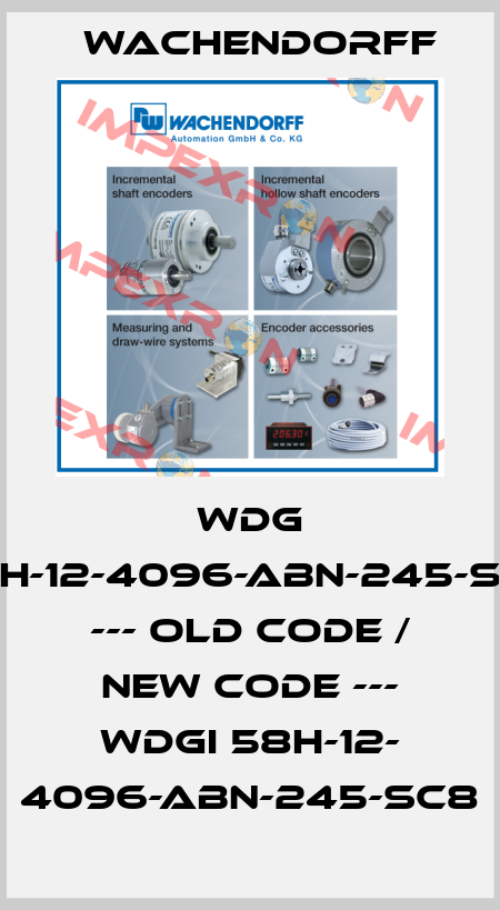 WDG 58H-12-4096-ABN-245-SC8  --- old code / new code --- WDGI 58H-12- 4096-ABN-245-SC8 Wachendorff