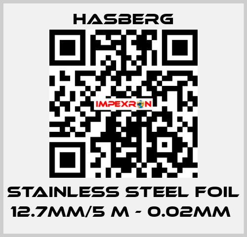 stainless steel foil 12.7mm/5 m - 0.02mm  Hasberg