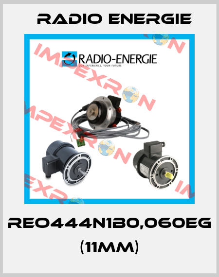 REO444N1B0,060EG (11mm) Radio Energie