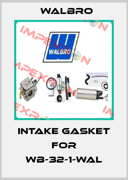 Intake gasket for WB-32-1-WAL Walbro
