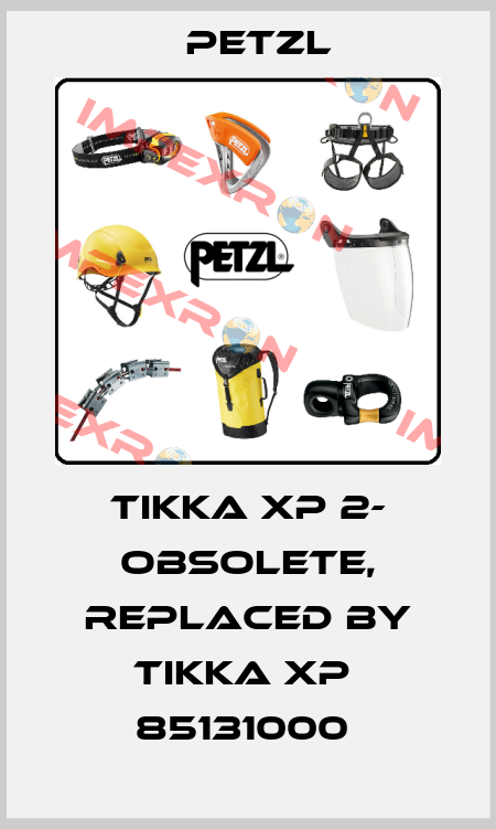Tikka XP 2- obsolete, replaced by TIKKA XP  85131000  Petzl