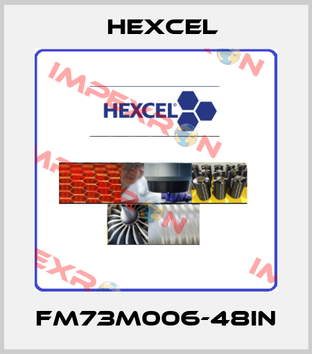 FM73M006-48IN Hexcel