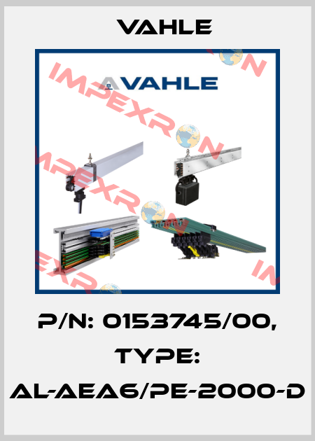 P/n: 0153745/00, Type: AL-AEA6/PE-2000-D Vahle