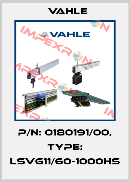 P/n: 0180191/00, Type: LSVG11/60-1000HS Vahle