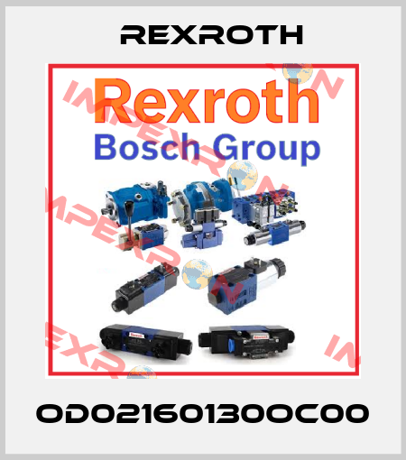 OD02160130OC00 Rexroth