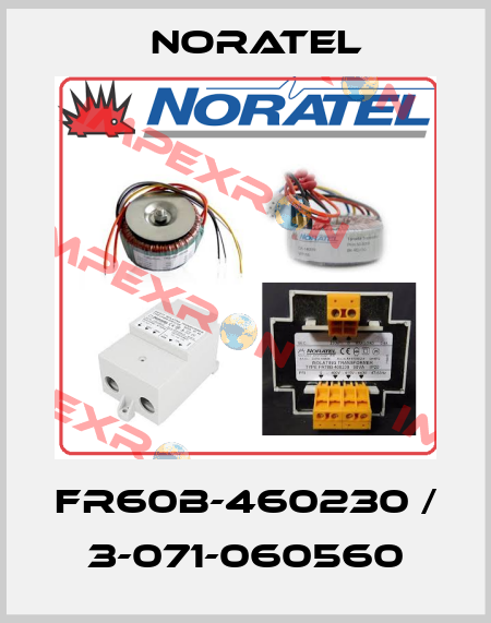 FR60B-460230 / 3-071-060560 Noratel