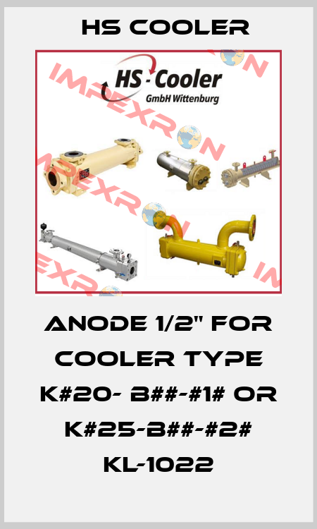 Anode 1/2" for cooler type K#20- B##-#1# or K#25-B##-#2# KL-1022 HS Cooler