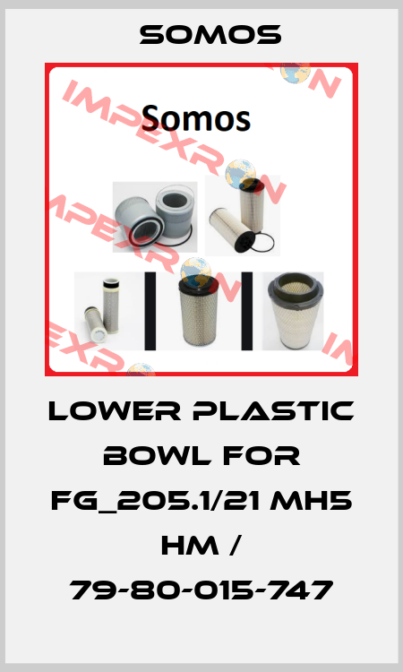 lower plastic bowl for FG_205.1/21 MH5 HM / 79-80-015-747 Somos
